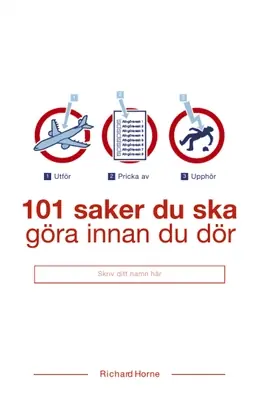 101 saker du ska göra innan du dör